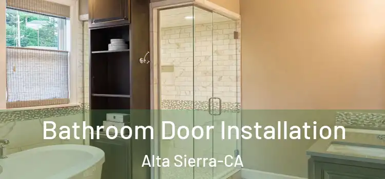  Bathroom Door Installation Alta Sierra-CA