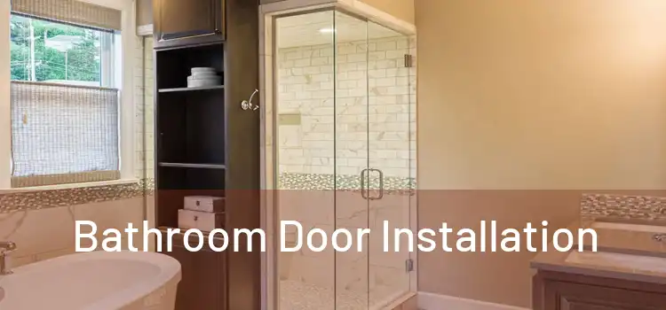 Bathroom Door Installation