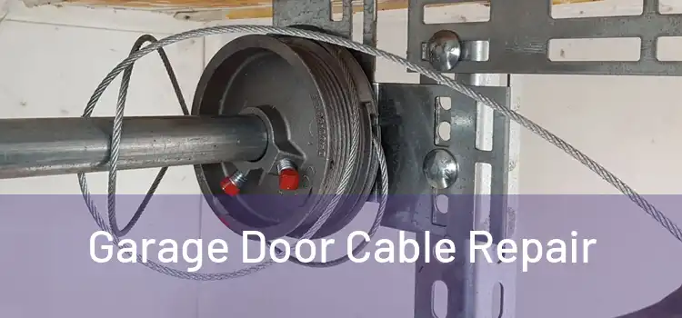  Garage Door Cable Repair 